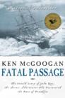 Fatal Passage : The Untold Story of John Rae, the Artic Explorer Who Discovered the Fate of Franklin - eBook