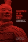 Philosophers of the Warring States : A Sourcebook in Chinese Philosophy - Book