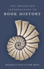 The Broadview Introduction to Book History - Book