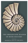 The Broadview Reader in Book History - Book