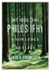 Introducing Philosophy : Knowledge and Reality - Book