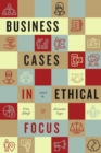 Business Cases in Ethical Focus - Book