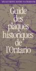 Decouvrons Notre Patrimoine : Guide des plaques historiques de l'Ontario - eBook