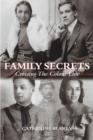Family Secrets : Crossing the Colour Line - eBook