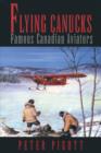 Flying Canucks : Famous Canadian Aviators - eBook