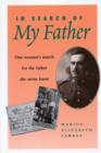 In Search of My Father : One Woman's Search for the Father She Never Knew - eBook