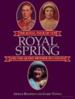 Royal Spring : The Royal Tour of 1939 and the Queen Mother in Canada - eBook