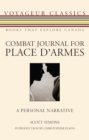 Combat Journal for Place d'Armes : A Personal Narrative - Book