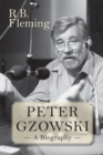 Peter Gzowski : A Biography - Book