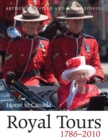 Royal Tours 1786-2010 : Home to Canada - Book