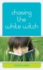 Chasing the White Witch - Book