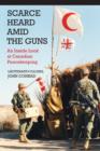 Scarce Heard Amid the Guns : An Inside Look at Canadian Peacekeeping - eBook