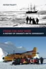 From Far and Wide : A History of Canada's Arctic Sovereignty - Book