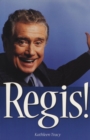 Regis! : The Unauthorized Biography - eBook