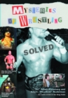 Mysteries Of Wrestling: Solved - eBook