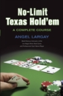 No-limit Texas Hold 'em : A COMPLETE COURSE - eBook
