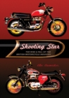 Shooting Star : The Rise and Fall of the British Motorcycle Industry - eBook