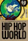 Hip Hop World : A Groundwork Guide - eBook