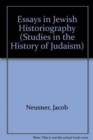 Essays in Jewish Historiography - Book
