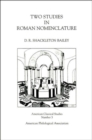 Two Studies in Roman Nomenclature - Book