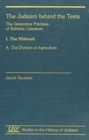 The Judaism behind the Texts I.A. : The Generative Premises of Rabbinic Literature - Book