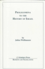 Prolegomena to the History of Israel - Book