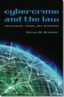 Cybercrime and the Law : Challenges, Issues, and Outcomes - Book