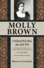 Molly Brown : Unraveling the Myth - eBook