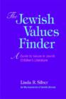 The Jewish Values Finder : A Guide to Values in Jewish Children's Literature - Book