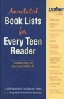 YALSA Annotated Book Lists for Every Teen Reader (Plus Free CD-ROM) : The Best from the Experts at YALSA - Book