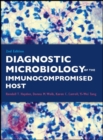 Diagnostic Microbiology of the Immunocompromised Host - Book
