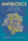 Antibiotics : Challenges, Mechanisms, Opportunities - Book