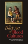 Dark Art of Blood Cultures - Book