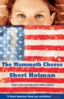 The Mammoth Cheese - eBook