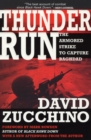 Thunder Run : The Armored Strike to Capture Baghdad - eBook