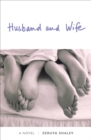 Husband and Wife : A Novel - eBook