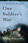 One Soldier's War - eBook