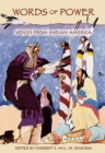 Words of Power : Voices from Indian America - Book