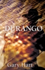 Durango : A Novel - Book