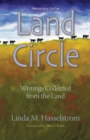 Land Circle, Anniversary Edition : Writings Collected from the Land - Book