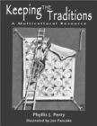 Keeping the Traditions : A Multicultural Resource - Book
