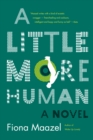 LITTLE MORE HUMAN - Book