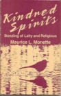 Kindred Spirits : Bonding of Laity and Religious - Book