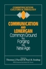 Communication and Lonergan : Common Ground for Forging the New Age - Book