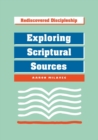Exploring Scriptural Sources : Exploring Scriptural Sources - Book
