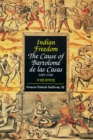 Indian Freedom : The Cause of BartolomZ de las Casas - Book