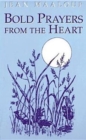 Bold Prayers from the Heart - Book