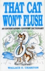 That Cat Won't Flush - Book