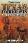 Famous Texas Folklorists and Their Stories - Book