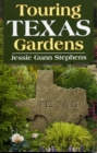 Touring Texas Gardens - Book
